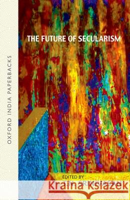The Future of Secularism Srinivasan 9780195698855 Oxford University Press, USA - książka