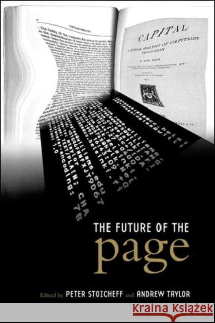 The Future of the Page Andrew Taylor Peter Stoicheff 9780802085849 University of Toronto Press - książka