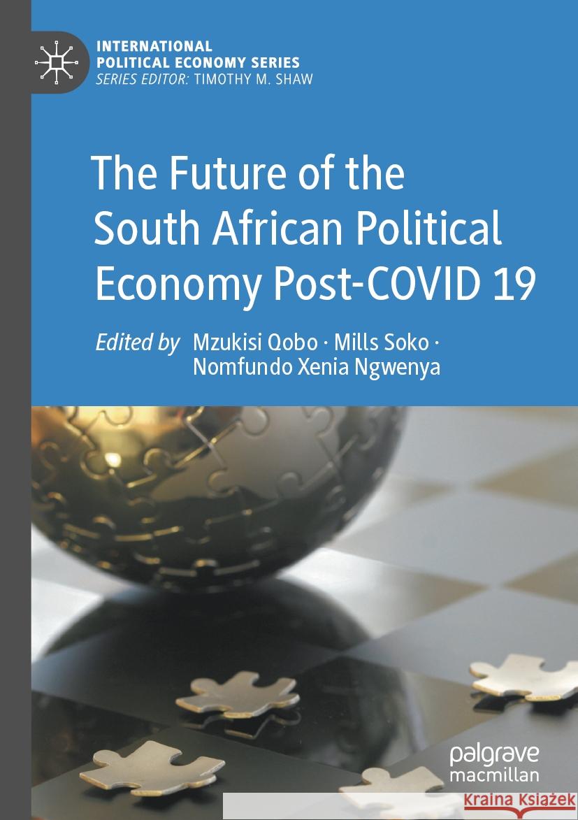 The Future of the South African Political Economy Post-COVID 19  9783031105784 Springer International Publishing - książka