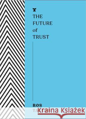 The Future of Trust Ros Taylor 9781685891213 Melville House Publishing - książka