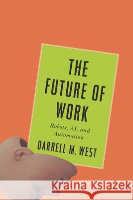 The Future of Work: Robots, Ai, and Automation West 9780815732938 Brookings Institution Press - książka