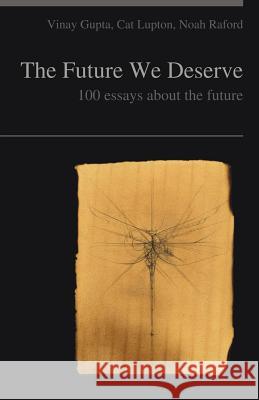 The Future We Deserve Vinay Gupta Cat Lupton Noah Raford 9783868980035 Pediapress - książka