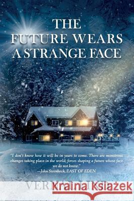 The Future Wears a Strange Face Vernal Lind 9781683145400 Redemption Press - książka