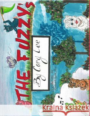 The Fuzzys Cory Lee 9781495459443 Createspace - książka