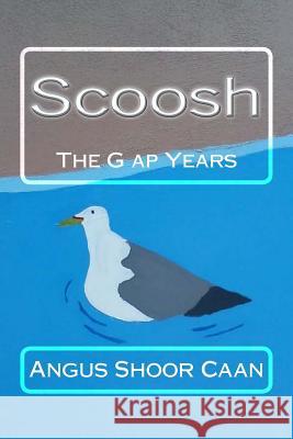 The G ap Years Shoor Caan, Angus 9781496127433 Createspace - książka