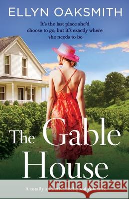 The Gable House: A totally addictive feel-good romance Ellyn Oaksmith 9781800193475 Bookouture - książka