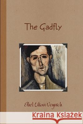 The Gadfly Ethel Lilian Voynich 9781447833758 Lulu.com - książka