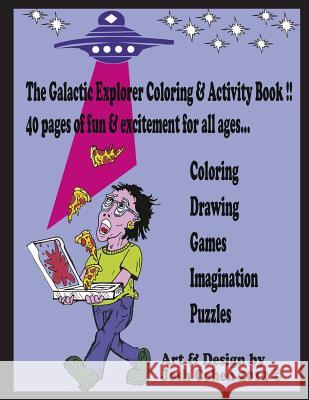 The Galactic Explorer Coloring & Activity Book Vol. 1 MR Joshua Cohen 9781533107701 Createspace Independent Publishing Platform - książka