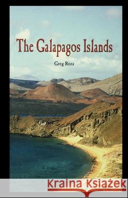 The Galapagos Islands Greg Roza 9781435889606 Rosen Publishing Group - książka