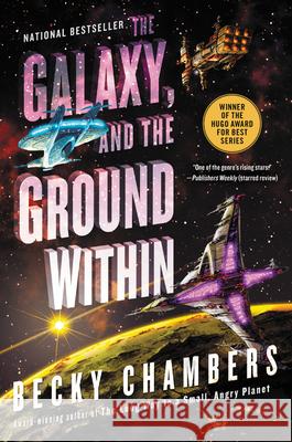 The Galaxy, and the Ground Within Becky Chambers 9780062936042 Harper Voyager - książka