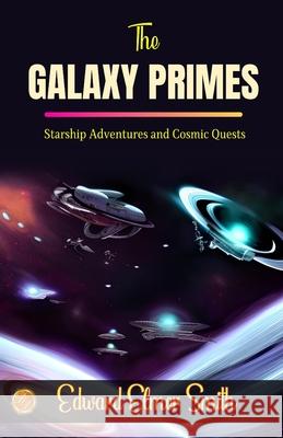 The Galaxy Primes Edward Elmer Smith 9789359570761 DD Sales and Distributors - książka