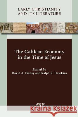 The Galilean Economy in the Time of Jesus David A. Fiensy, Ralph K. Hawkins 9781589837577 Society of Biblical Literature - książka