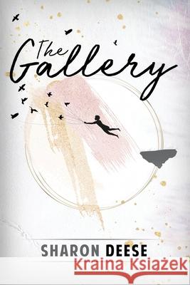 The Gallery Sharon Deese 9781951913731 Lettra Press LLC - książka