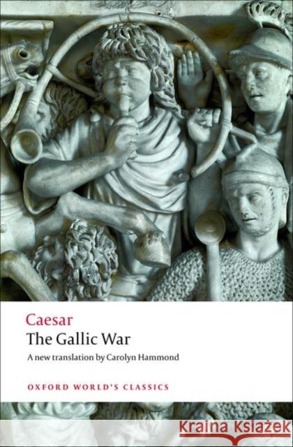 The Gallic War Caesar, Julius 9780199540266 Oxford University Press - książka