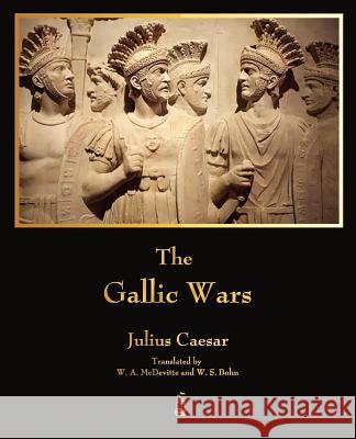 The Gallic Wars  9781603864916 Rough Draft Printing - książka