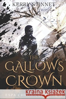The Gallows Crown Stinnet, Kerry 9798302917355 Independently Published - książka