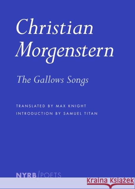 The Gallows Songs Max Knight 9781681379456 New York Review of Books - książka