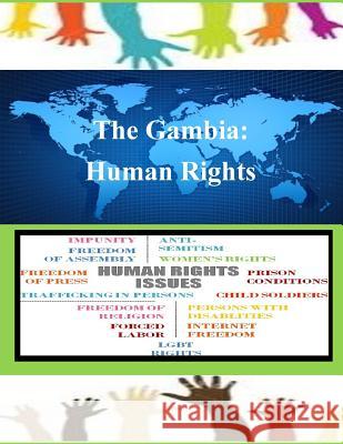 The Gambia: Human Rights United States Department of State 9781502879257 Createspace - książka