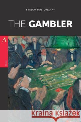 The Gambler Fyodor Dostoyevsky 9781546551454 Createspace Independent Publishing Platform - książka