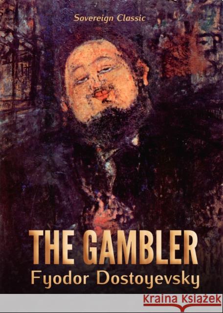 The Gambler Fyodor Dostoyevsky   9781907832543 Sovereign - książka