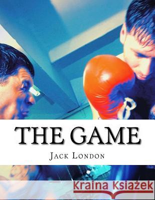 The Game Jack London 9781499110715 Createspace - książka