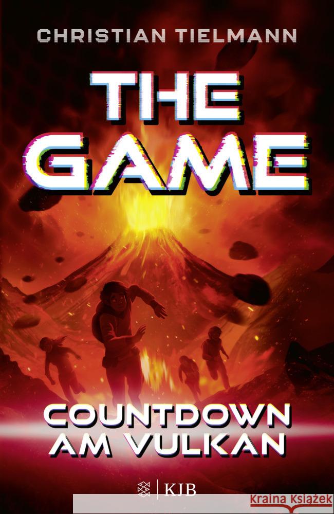 The Game - Countdown am Vulkan Tielmann, Christian 9783737342926 FISCHER Sauerländer - książka