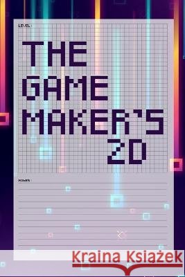 The game maker\'s Tcorporation Edition 9781471044861 Lulu.com - książka