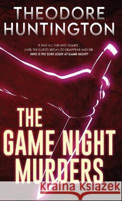 The Game Night Murders Theodore Huntington 9784824168153 Next Chapter - książka