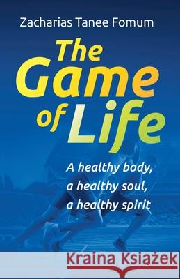 The Game of Life Zacharias Tanee Fomum 9798224139484 Books4revival - książka