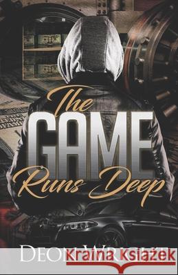 The Game Runs Deep Deon Wright 9781732860728 Deon Wright Publishing LLC - książka