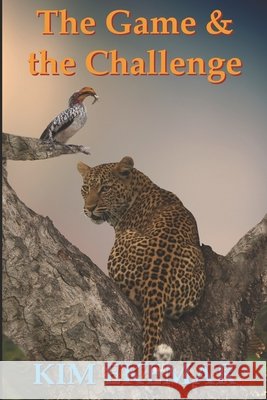 The Game & the Challenge Kim Ekemar 9781503159082 Createspace - książka