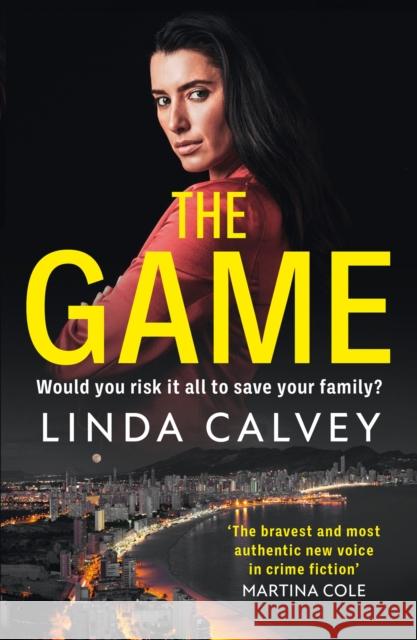 The Game: 'The most authentic new voice in crime fiction' Martina Cole Linda Calvey 9781787399457 Headline Publishing Group - książka