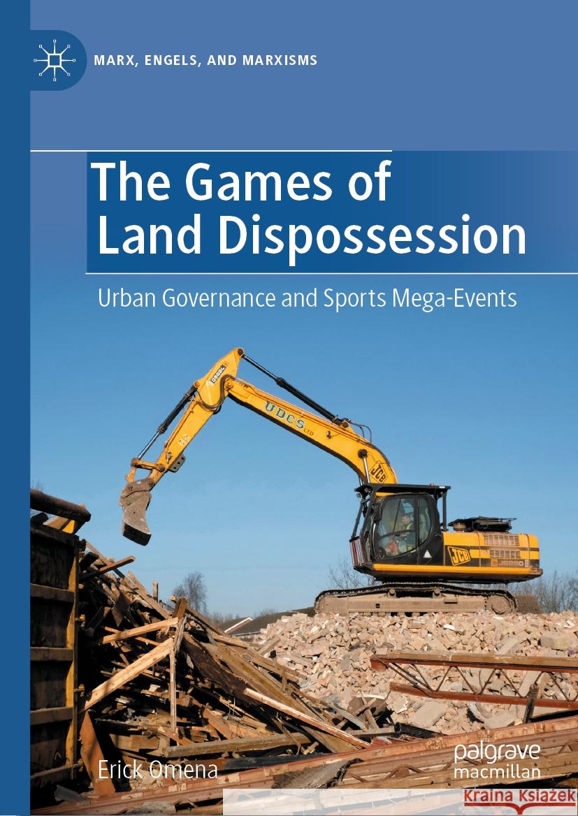 The Games of Land Dispossession Erick Omena 9789819975358 Springer Nature Singapore - książka