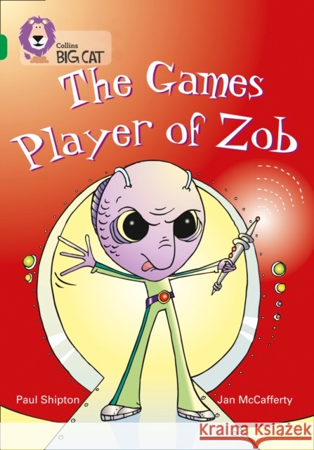 The Games Player of Zob: Band 15/Emerald Paul Shipton 9780007230945 HarperCollins Publishers - książka