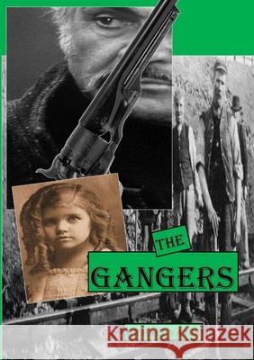 The Gangers Michael Yates 9780956151391 Nettle Books - książka