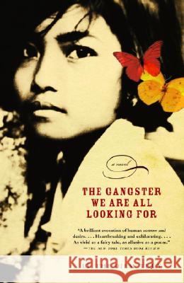 The Gangster We Are All Looking for Thi Diem Thuy Le Thuy Le 9780375700026 Anchor Books - książka