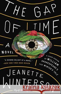 The Gap of Time: William Shakespeare' the Winter's Tale Retold: A Novel Jeanette Winterson 9780804141376 Hogarth - książka