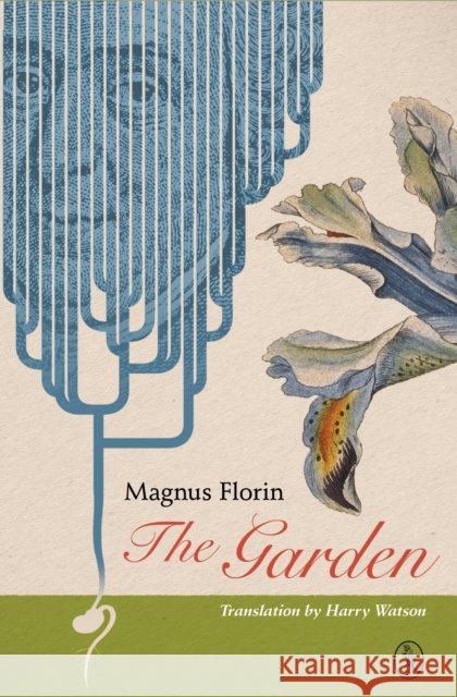 The Garden Magnus Florin 9781908251268 Vagabond Voices - książka