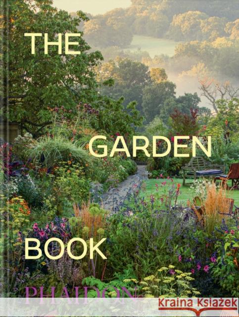 The Garden Book Phaidon Editors 9781837291465 Phaidon Press - książka