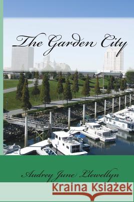 The Garden City Audrey June Llewellyn 9781499222586 Createspace - książka