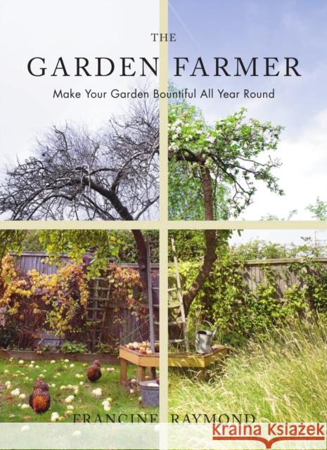 The Garden Farmer Raymond, Francine 9781910931325 Vintage Publishing - książka