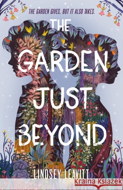 The Garden Just Beyond Lindsey Leavitt 9781250858528 Godwin Books - książka