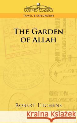 The Garden of Allah Robert Hichens 9781596055803 Cosimo Classics - książka