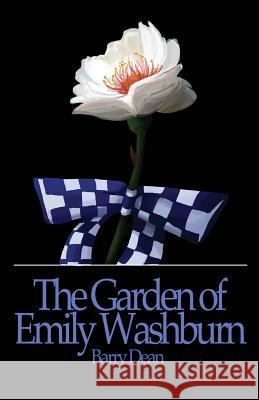 The Garden of Emily Washburn Barry Dean   9780648050308 Hague Publishing - książka
