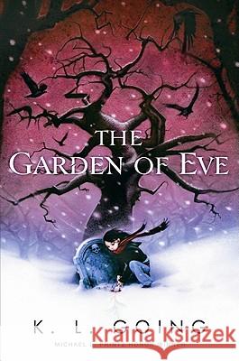 The Garden of Eve K. L. Going 9780152066147 Houghton Mifflin Company - książka