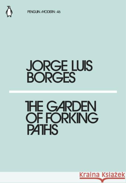 The Garden of Forking Paths Borges Jorge Luis 9780241339053 Penguin Books Ltd - książka