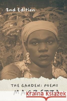 The Garden: Poems Marzetta                                 P. D. Edgar 9781958859032 Marzetta's House - książka