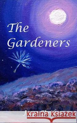 The Gardeners Jane Driber 9781523896950 Createspace Independent Publishing Platform - książka