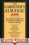 The Gardener's Almanac Peter C. Jones High Tide Press                          Lisa MacDonald 9780395827550 Mariner Books