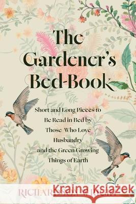 The Gardener's Bed-Book Richardson Wright 9781965684719 Warbler Classics - książka